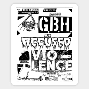 G.B.H. / The Accused / Vio-lence Magnet